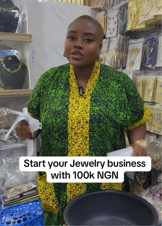 Start Jewelry business with 100,000 naira