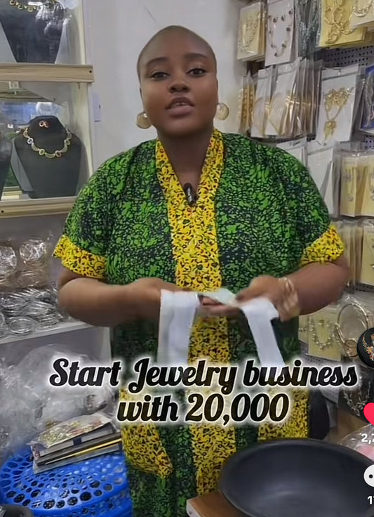 Start Jewelry business with 20,000 naira